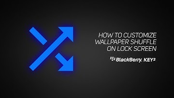 How to customize wallpaper shuffle on your lock screen using BlackBerry KEY2