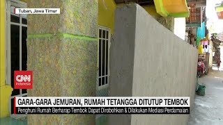 Gara Gara Jemuran, Rumah Tetangga Ditutup Tembok