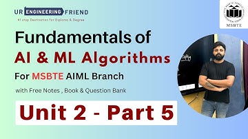 Chapter 2 - Part 5 Fundamentals of AI & ML Algo. For AIML Branch MSBTE Diploma | Notes Available