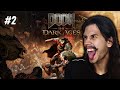 DOOM THE DARK AGES - Capítulos 2 &amp; 3