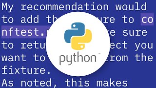 How to share object from fixture to all tests using pytest?