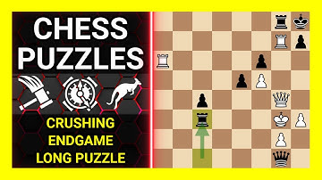 Chess Puzzles to Practice. Themes: Crushing, Endgame, Long puzzle. Learn Chess