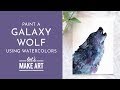 Galaxy wolf  watercolor tutorial with sarah cray