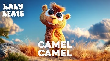 Camel Camel - Ai Toddler Learning Video, Nursery Rhymes, | 3D Song for Kids