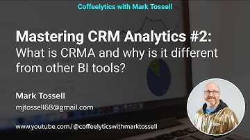Mastering CRM Analytics #2: What is CRMA and why is it different from other BI tools?