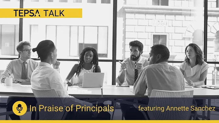 In Praise of Principals with Dr. Annette Sanchez