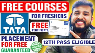 FREE GUARANTEED PLACEMENT PROGRAM BY TATA | FREE TATA COURSES FOR FRESHERS| TATA FREE CERTIFICATE
