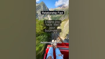 Thumbnail of 3 signs you have met your soulmate... 🤯 #shorts #psychologyfacts