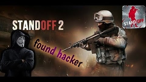 I found real hacker in standoff 2