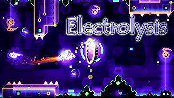"Electrolysis" by RealZober (Epic, Insane) Geometry Dash 2.1