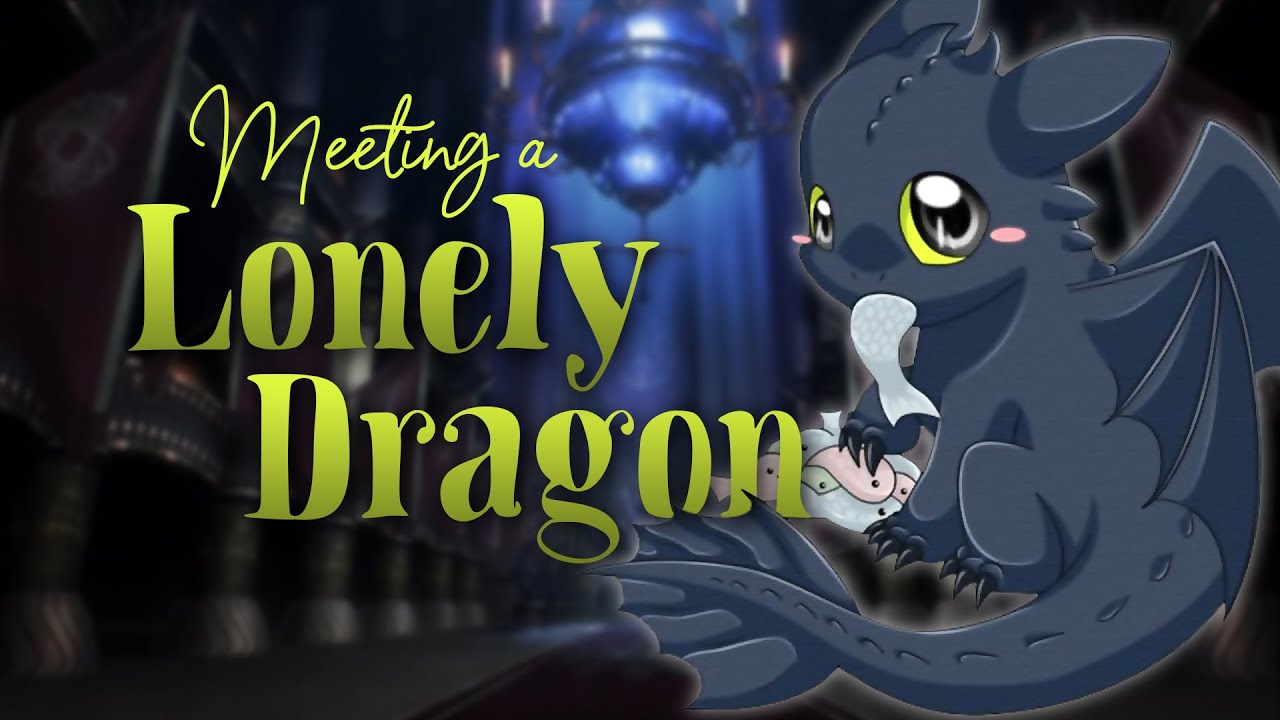 Meeting a Lonely Dragon [ASMR] [M4A] [Reverse comfort] [Fantasy] [Kind] [Comedy]