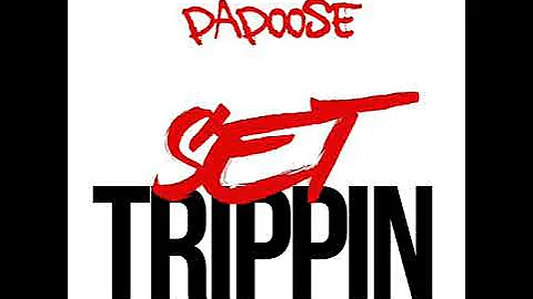 Papoose "Set Trippin" Remix