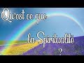 Comprendre la dimension spirituelle de la Vie