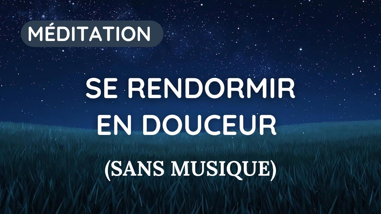Méditation pour se rendormir SANS MUSIQUE | 20 min pour Retrouver le Sommeil
