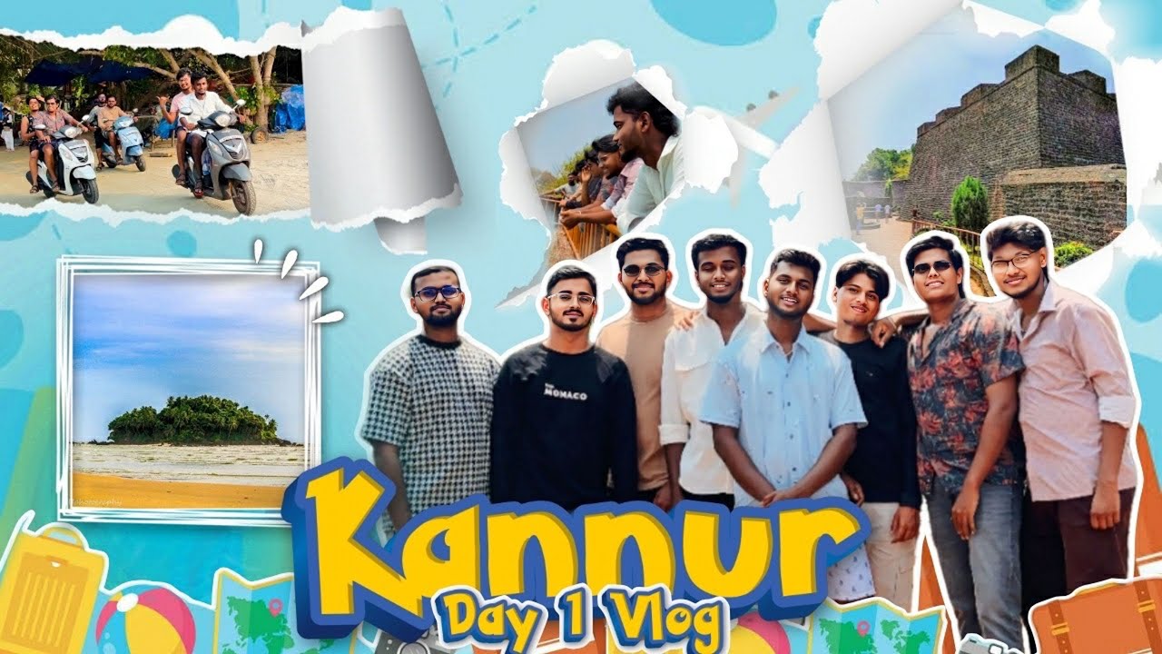 Exploring Kannur: Forts, Beaches, and Unforgettable Fun | Travel Vlog 2025