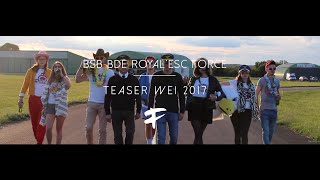 BSB BDE ROYAL'ESC FORCE - TEASER WEI 2017