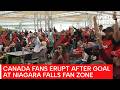 MOMENTS: Canadian Fans Celebrate First Goal at Niagara Falls Fan Zone vs Qatar |World Cup 2026 |AD1Z