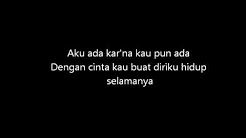 Video Mix - Radja - Aku Ada Karna Kau Pun Ada (LIRIK) - Playlist 