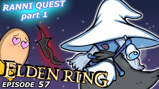 Ranni's Quest Part 1 | Elden Ring #57