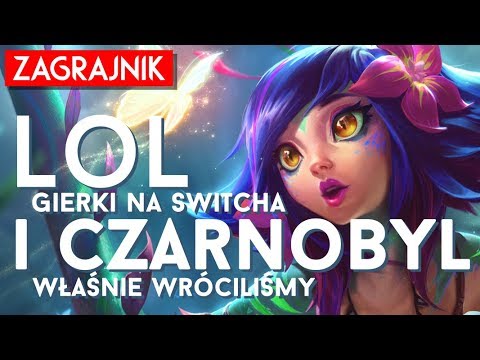 Bylismy w Czarnobylu! Gadamy i gramy w Lola i na Switchu - Bylismy w Czarnobylu! Gadamy i gramy w Lola i na Switchu