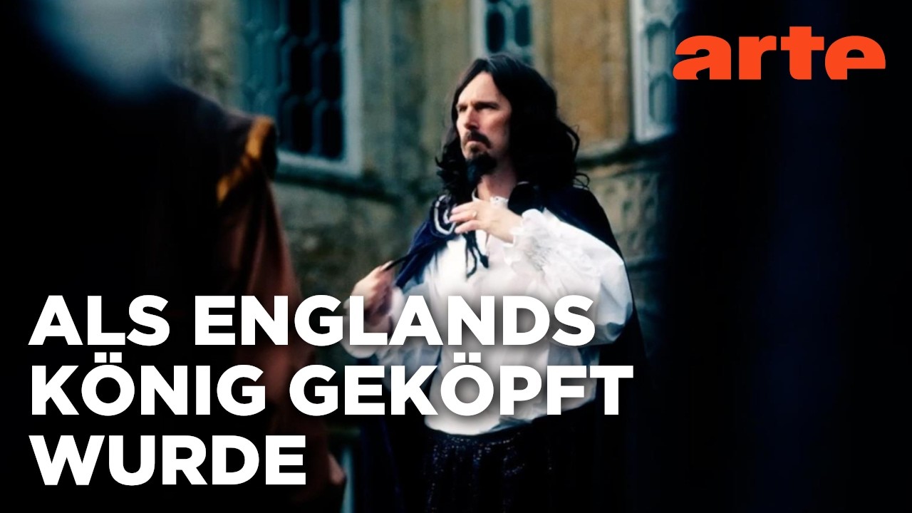 Charles I. - Sein Weg zum Schafott | Doku HD | ARTE