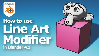 Blender Line Art Modifier Tutorial  to make outline of 3D object using Grease Pencil