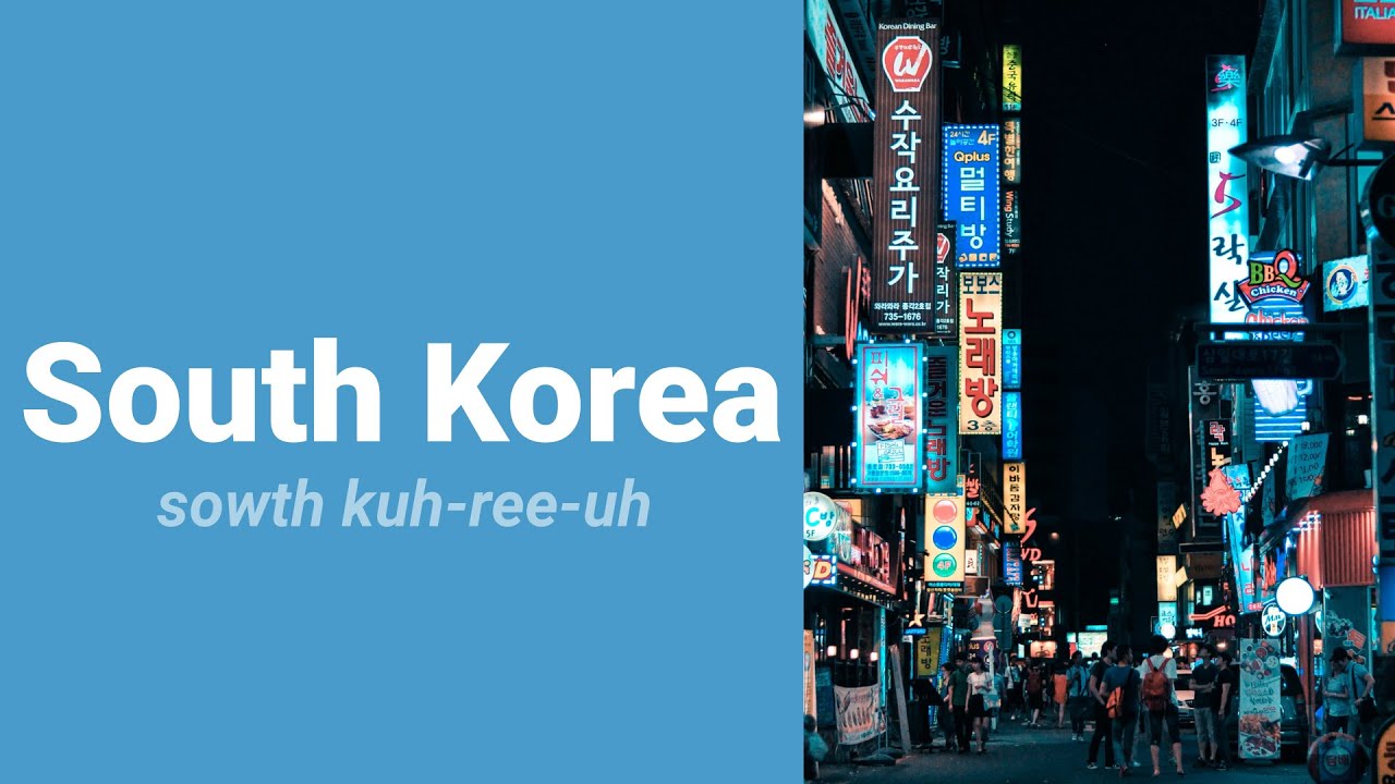 How To Pronounce South Korea YouTube how-to-pronounce-south-korea-youtube