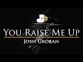 Josh groban  you raise me up  piano karaoke instrumental cover with lyrics