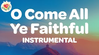 O Come All Ye Faithful Instrumental with Sing Along Lyrics 🕊 Karaoke Praise & Worship Song by Worship and Gospel Songs - Love to Sing 222 views 6 days ago 2 minutes, 35 seconds