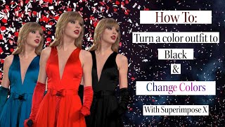 How To: Turn a Color Outfit To Black & Change Colors | Superimpose X screenshot 4