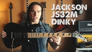 Jackson JS32 Dinky  Demo / Review