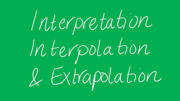 Interpretation, interpolation and extrapolation | Unit 3 and 4 VCE Further Maths