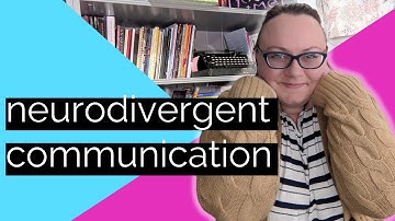 Neurodivergent Communication Strategies that REALLY Work | Neurodivergent Magic
