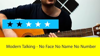 Modern Talking No Face No Name No Number Guitar Lesson