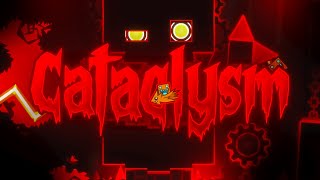 CATACLYSM STREAM 14! (Geometry Dash) 74,39-100x4,27-100