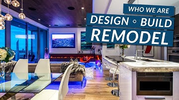 We Are Design ◦ Build ◦ Remodel