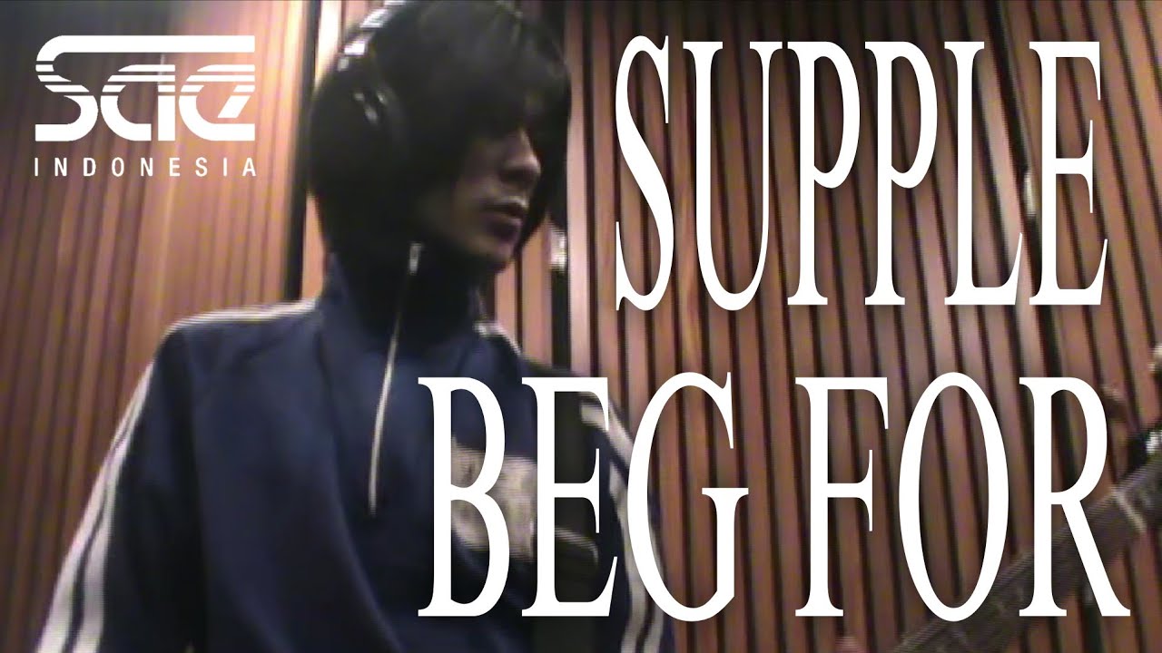 Supple - Beg For (Live on SAE)