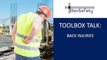 Toolbox Talk: Back Injuries