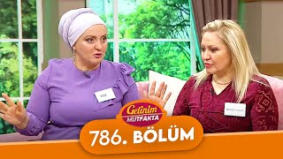 Gelinim Mutfakta 786. Bölüm - 25 Ekim 2021