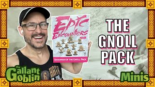 Epic Encounters - Savannah of the Gnoll Pack Review (Steamforged Games)