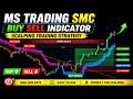 MS Trading SMC Buy Sell Indicator Tradingview | Scalping Trading Strategy In Bengali