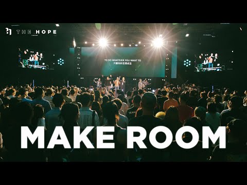 Make room (Live)｜Worship