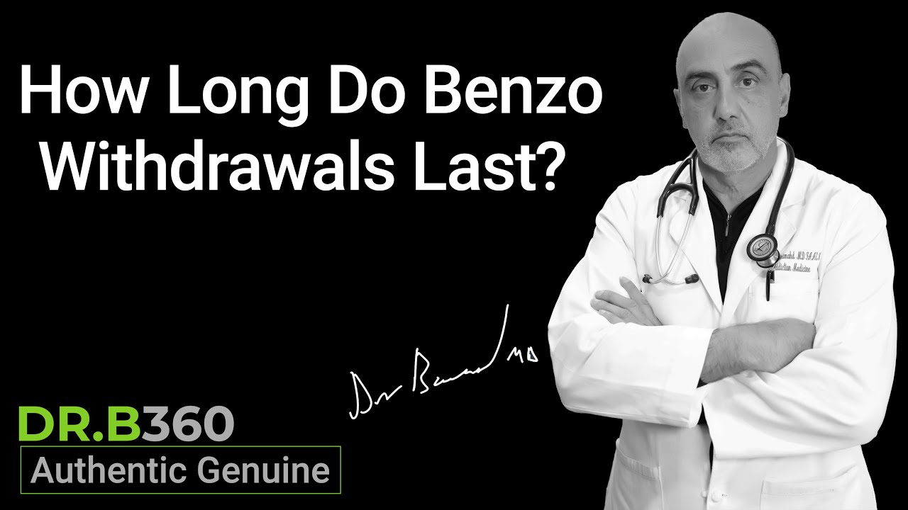 How Long Do Benzo Withdrawals Last?
