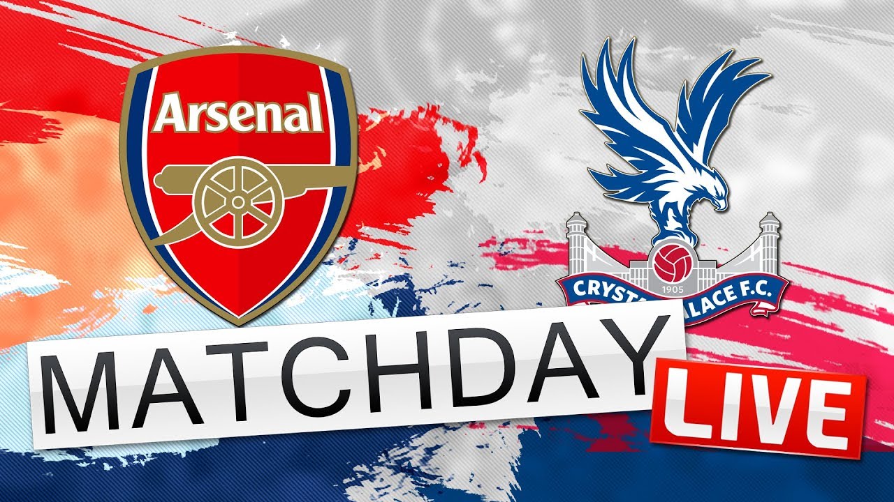 Arsenal v Crystal Palace // Match Day LIVE Premier League YouTube