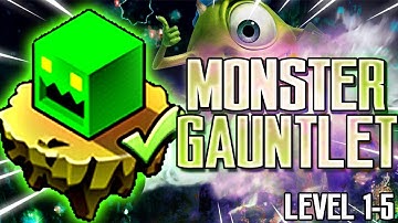 [MONSTER GAUNTLET] ALL LEVELS 100% [LEVEL 1-5] | GEOMETRY DASH 2.11 [THE LOST GAUNTLETS]