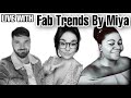 Fun with fragdicted live with fab trends by miya