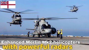 Royal Navy’s ‘eyes of the fleet’ -enhanced Merlin Mk2 with powerful radars- joined the UK’s flagship