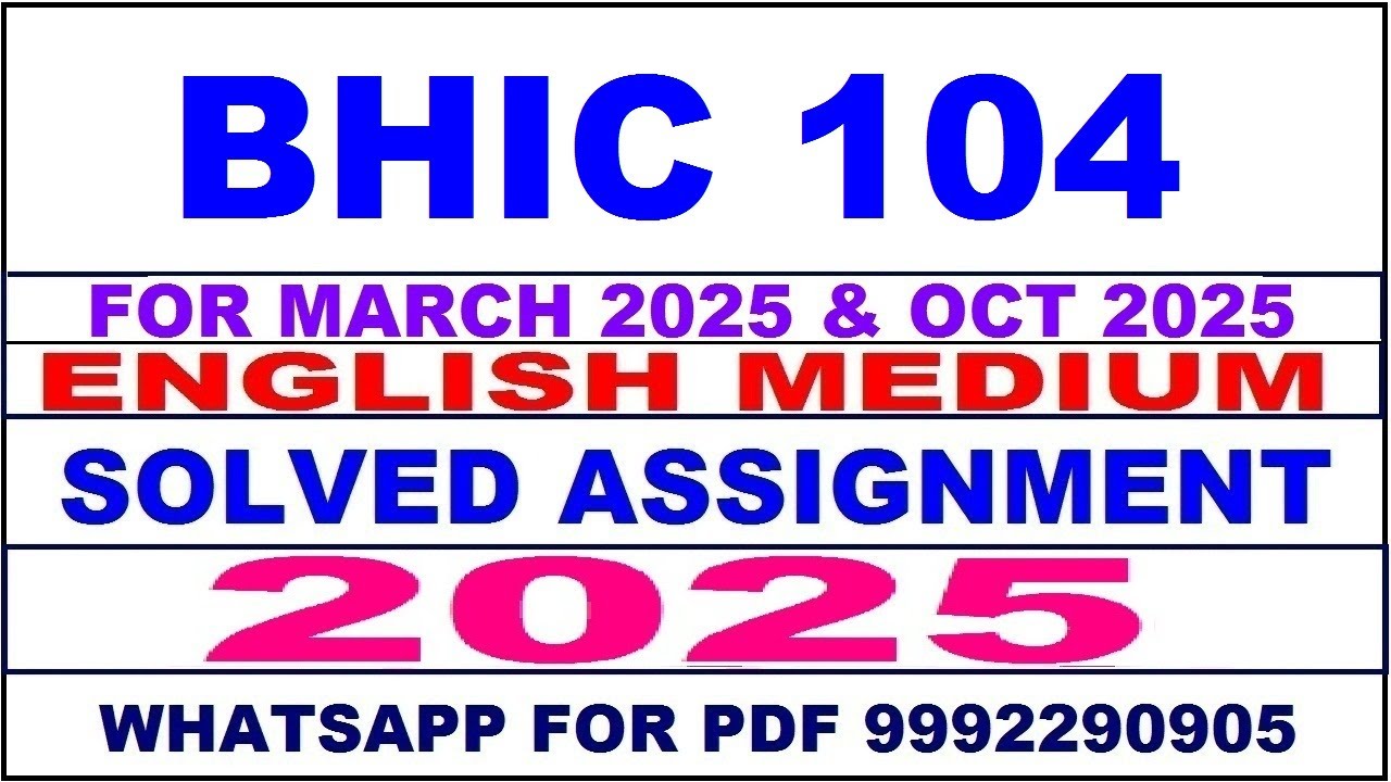 BHIC 104 solved assignment 2024-25 in English || bhic 104 solved assignment 2025 || bhic104 2024-25