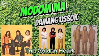 Modom ma ho ussok - Trio Golden Heart