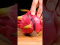 Asmr dragon fruit cutting